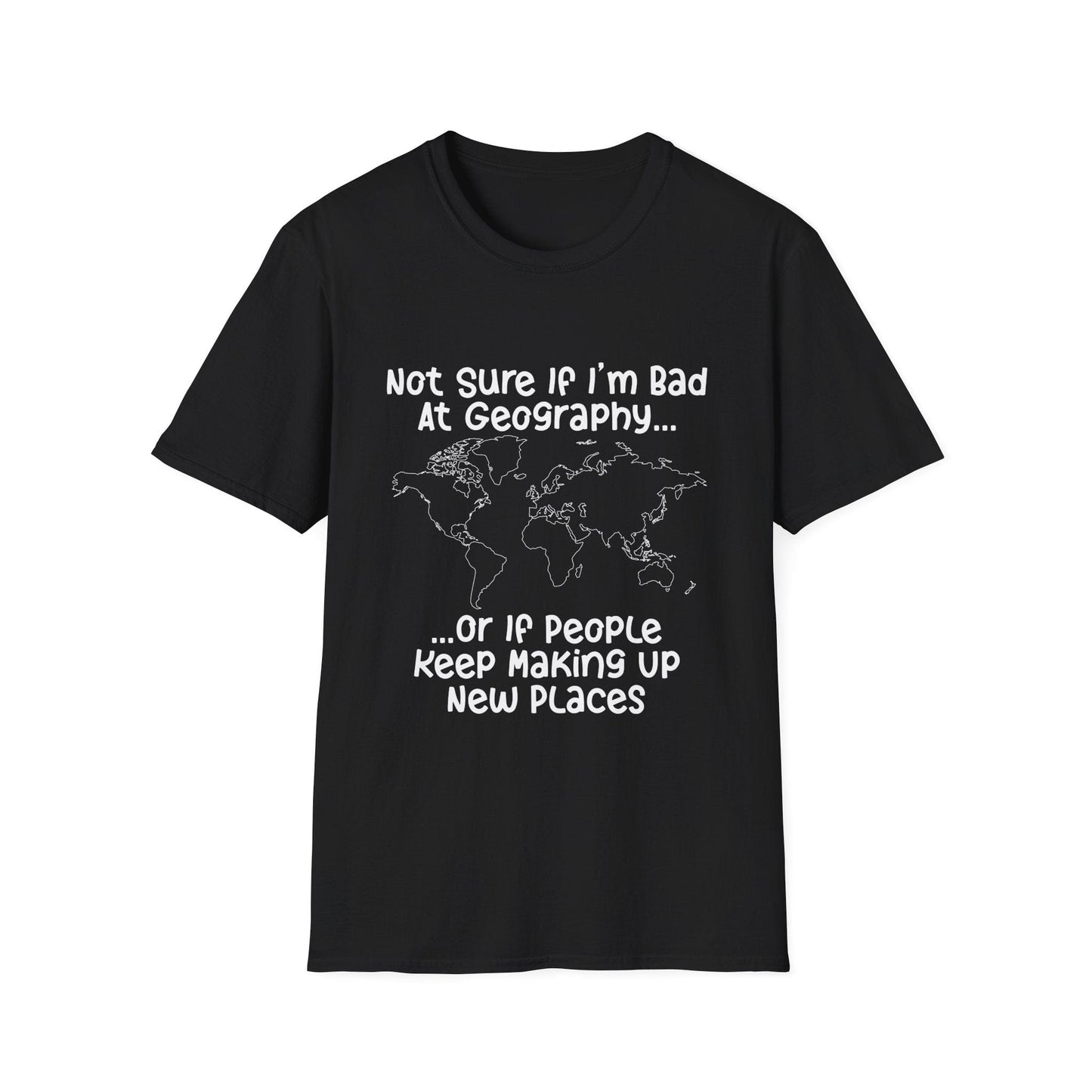 Bad at Geography T-Shirt