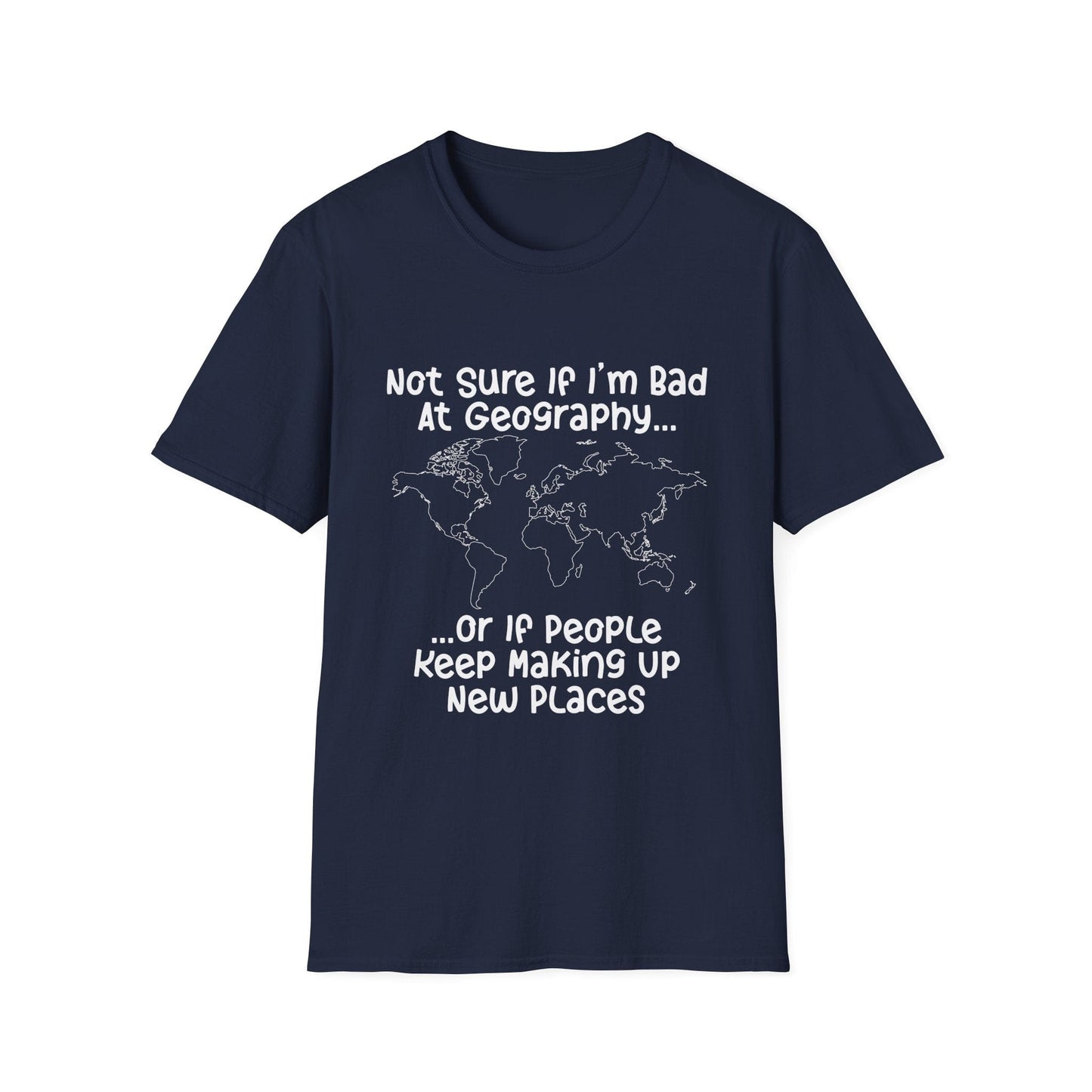Bad at Geography T-Shirt