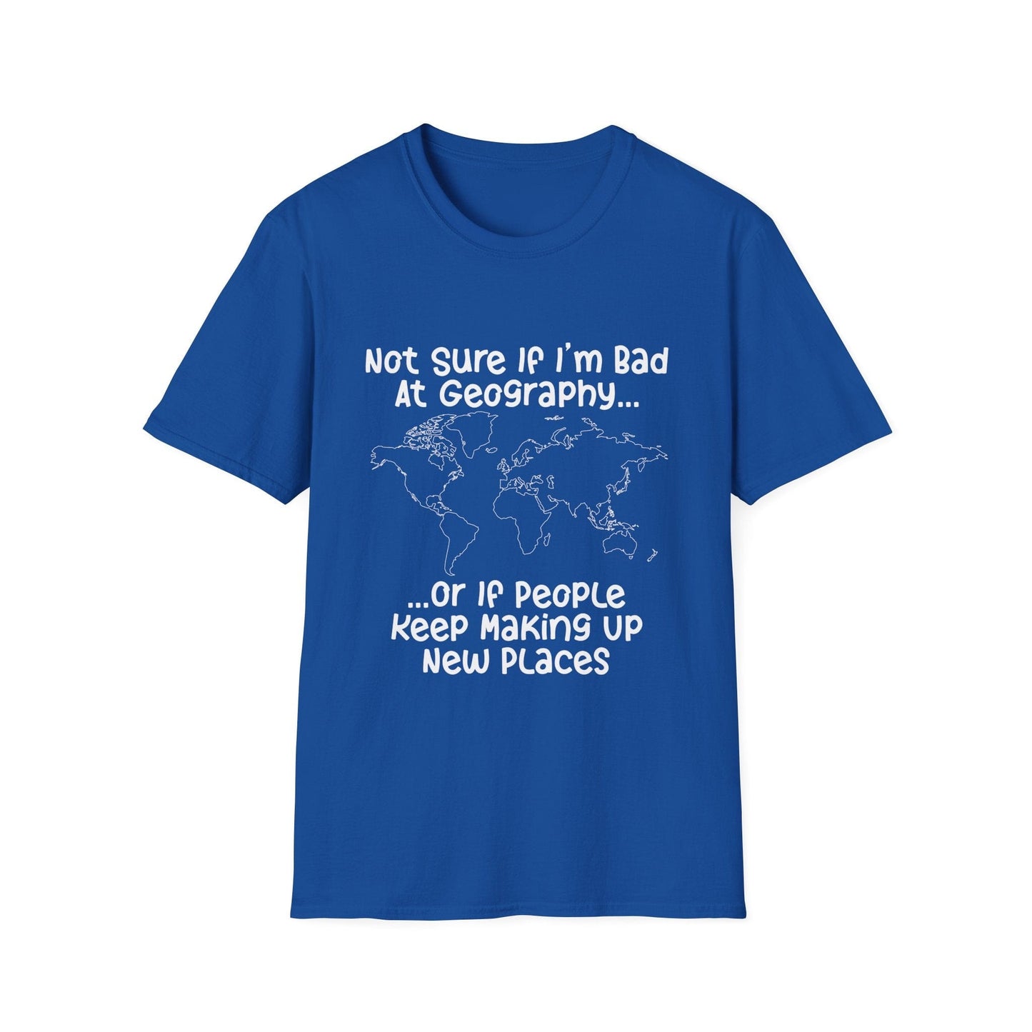 Bad at Geography T-Shirt