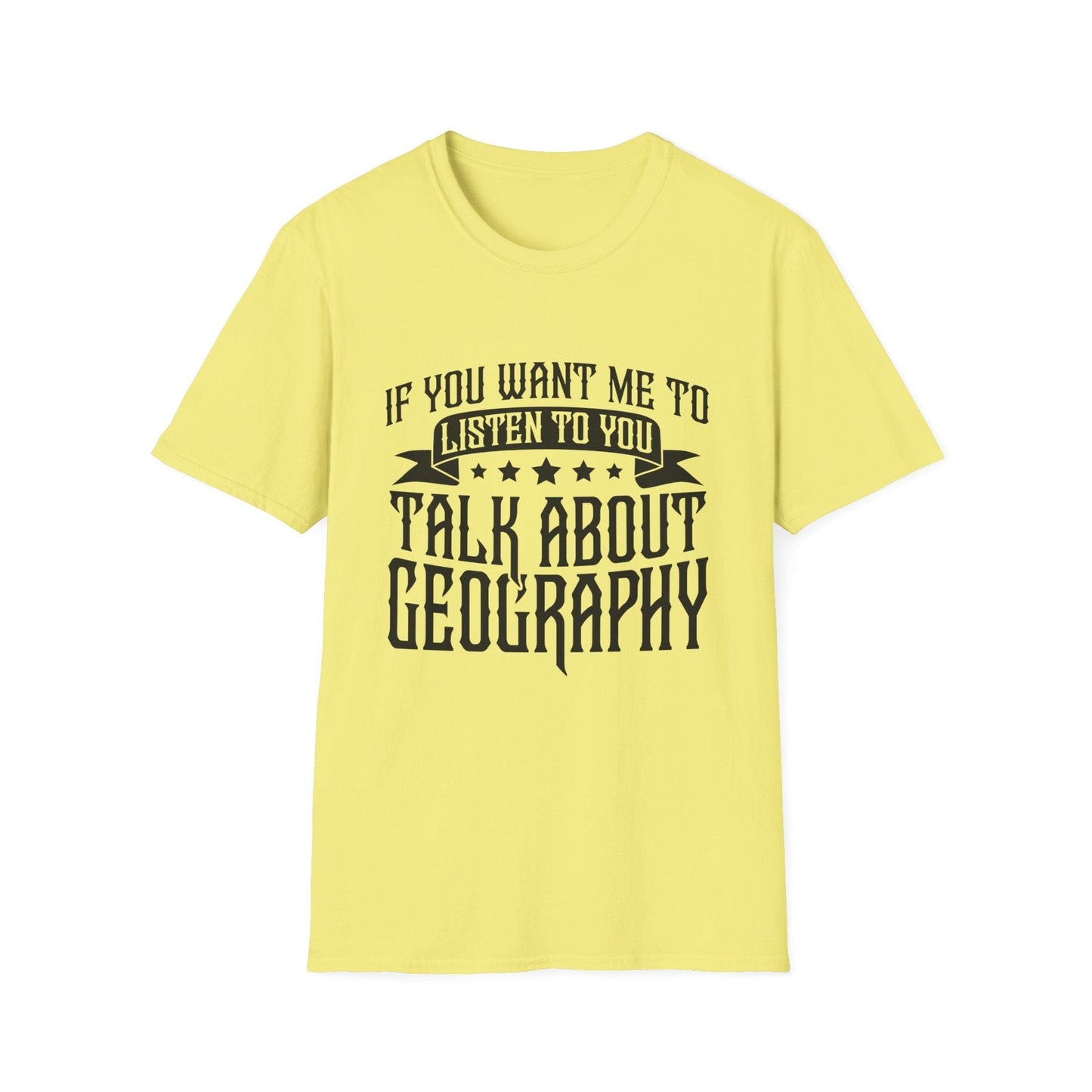Listen To You T-Shirt