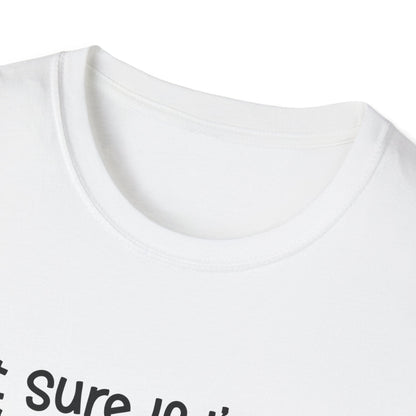 Bad at Geography T-Shirt